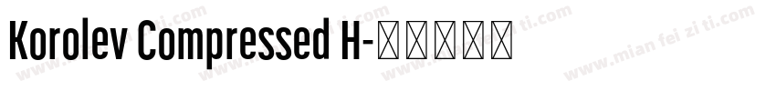 Korolev Compressed H字体转换